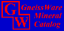Visit GneissWare Mineral Catalog